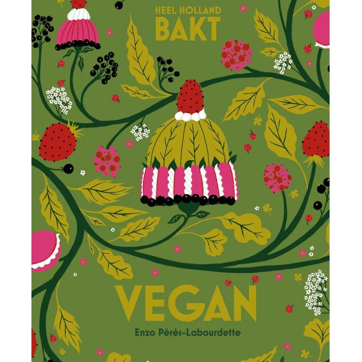 Boek: Heel Holland Bakt Vegan