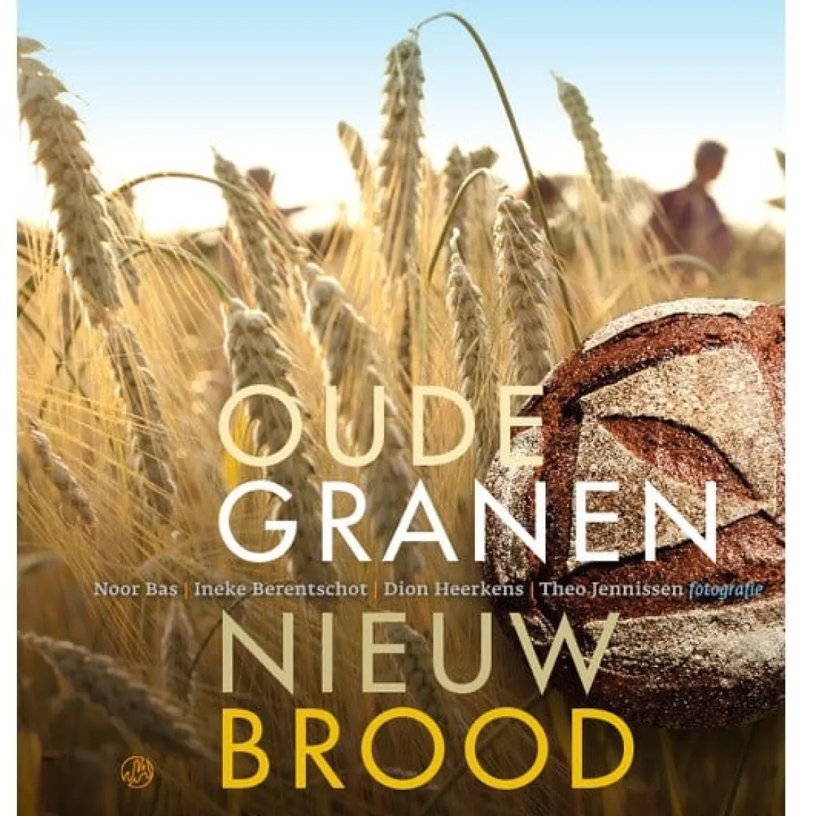 Boek: Oude Granen, Nieuw Brood