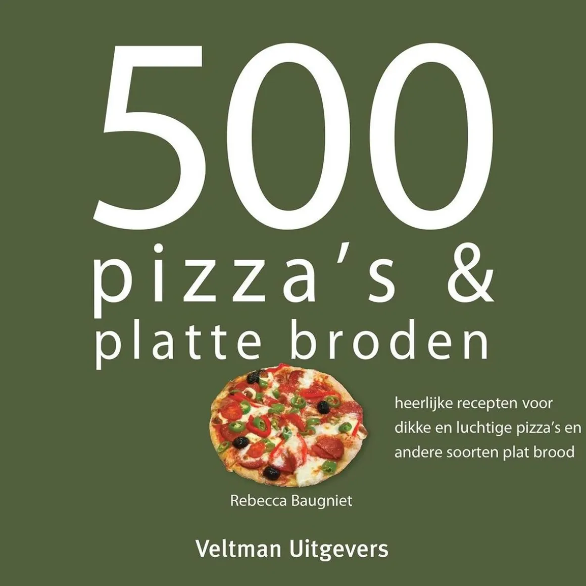 Boek: 500 Pizza's & Platte Broden