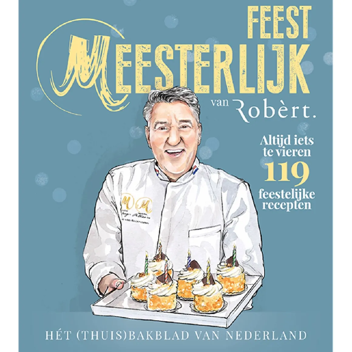 Magazine: Robèrt Feest Meesterlijk (Collector's Item)